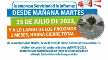 Se recomienda tomar vías alternas por cierre de la Avenida Santa Mónica