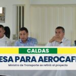 «Seguimos en la mesa para sacar adelante a Aerocafé» Min Transporte