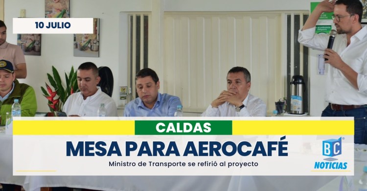 «Seguimos en la mesa para sacar adelante a Aerocafé» Min Transporte