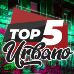 Top 5 Urbano portada nota