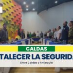 Autoridades se comprometen a fortalecer la seguridad entre Caldas y Antioquia