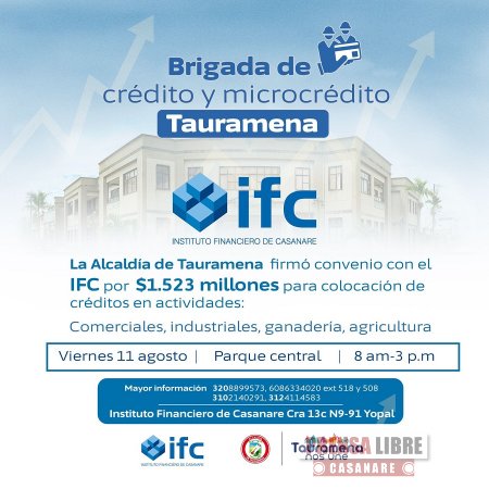 Brigada de crédito del IFC en convenio con Alcaldía de Tauramena este viernes