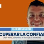 «Los manizaleños debemos recuperar la confianza en la institucionalidad» Jhon Pinilla, candidato al Concejo de Manizales