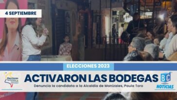«Activaron las bodegas para deslegitimar mi candidatura a la Alcaldía de Manizales» Paula Toro