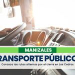 Conozca cómo se prestará el servicio de transporte público durante el cierre en Los Cedros