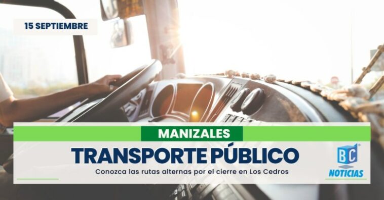 Conozca cómo se prestará el servicio de transporte público durante el cierre en Los Cedros