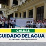 Gobernación de Caldas intervendrá 104 hectáreas para el cuidado del agua