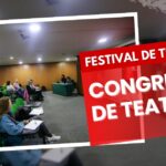 Con invitados nacionales e internacionales avanza la programación del 55 FITM y del Quinto Congreso Iberoamericano de Teatro