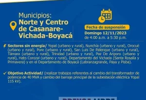El domingo 12 de noviembre corte de energía en sectores de Casanare, Vichada y Boyacá por mantenimiento