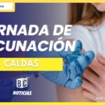 Este sábado se tendrá una jornada de vacunación en Caldas