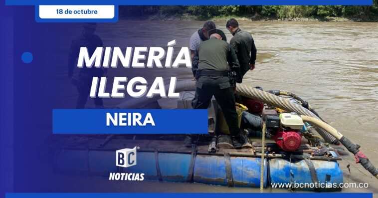 Policía capturó a dos personas por desarrollar minería ilegal en Neira