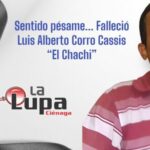 Sentido pésame…Falleció Luis Alberto Corro Cassis “El Chachi”