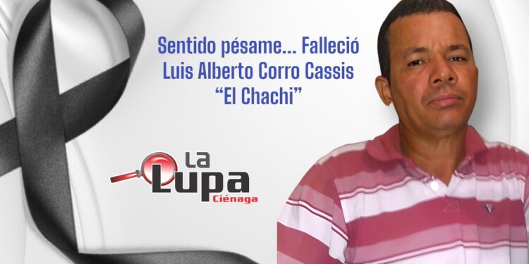 Sentido pésame…Falleció Luis Alberto Corro Cassis “El Chachi”