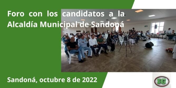 Video del foro con los candidatos a la Alcaldía de Sandoná