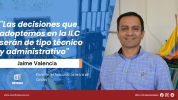 «Las decisiones que adoptemos en la ILC serán de tipo técnico y administrativo» Jaime Valencia fue designado como gerente (e)