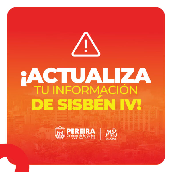 Llamado urgente a beneficiarios del Sisbén para que actualicen su información