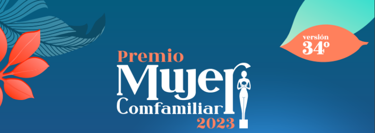 Será elegida la Mujer Comfamiliar 2023