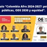 Ángel Victorio Zúñiga Ibargüen, invitado especial al Coloquio con gobernantes electos “Colombia Afro 2024-2027: políticas públicas, ODS 2030 y equidad”