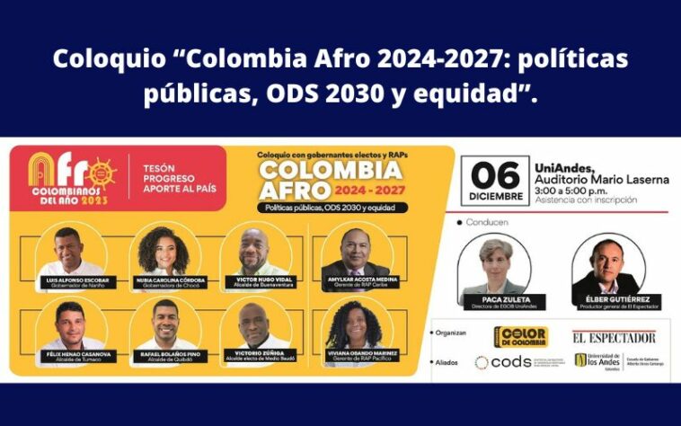 Ángel Victorio Zúñiga Ibargüen, invitado especial al Coloquio con gobernantes electos “Colombia Afro 2024-2027: políticas públicas, ODS 2030 y equidad”