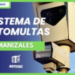 Conozca los puntos dónde operarán las cámaras de fotomultas en Manizales