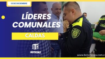 Diez líderes comunales de Caldas recibieron reconocimiento por su labor