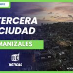 «Manizales es la tercera ciudad más moderna de Colombia» Estudio del DNP