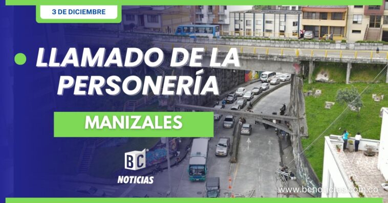 Personería pide que se cumpla lo pactado y se aceleren las obras en el puente de Vizcaya