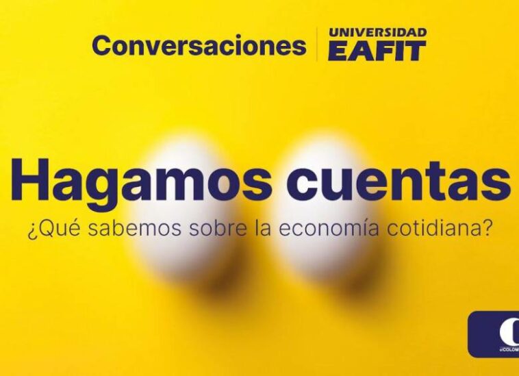 En vivo | Hagamos cuentas: ¿Qué sabemos sobre la economía cotidiana?