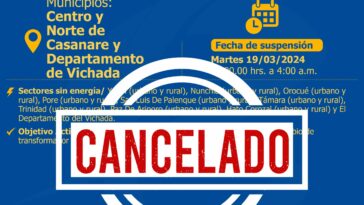 Enerca anuncia cancelación del mantenimiento programado en el Centro, Norte de Casanare y Departamento de Vichada