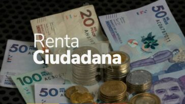 Renta Ciudadana: ojo, anuncian por cuál medio harán primer pago de $ 500 mil a beneficiarios de este 2024