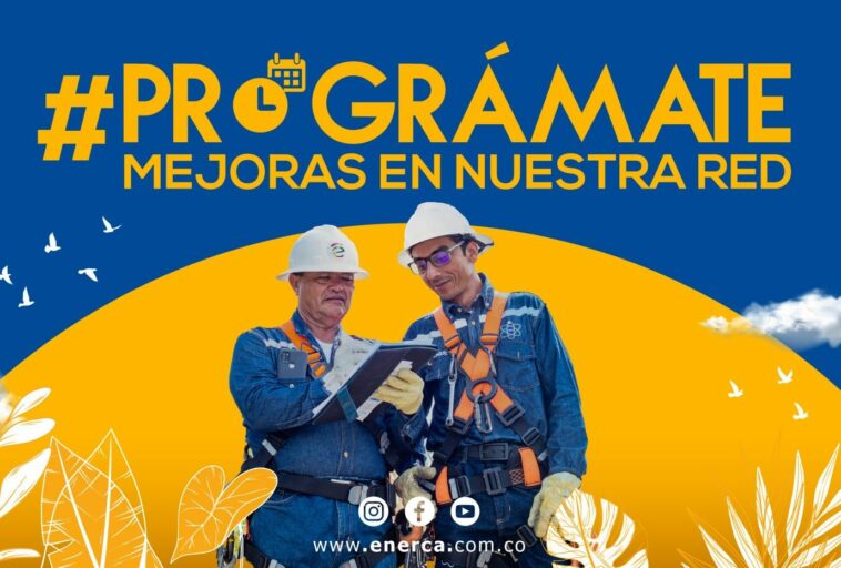 Enerca realizará mantenimiento de impacto en el Norte y Centro de Casanare, Vichada y Boyacá