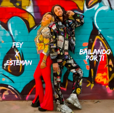 FEY Presenta “Bailando Por Ti” Junto A Esteman