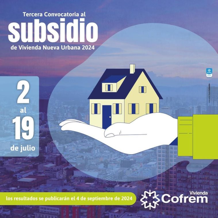 Afiliados a Cofrem pueden postularse en la tercera convocatoria para subsidio de vivienda