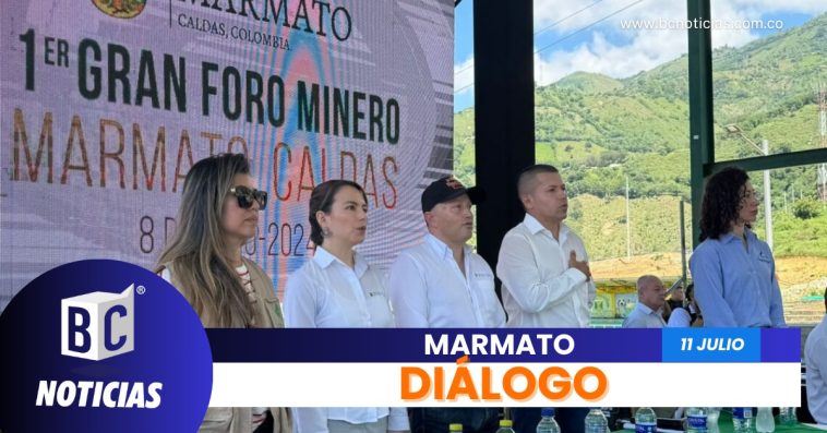 Marmato: Centro de diálogos para la formalización minera entre autoridades y comunidad