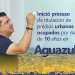 lcalde Nelson Camacho, inició proceso de titulación de predios fiscales en el área urbana de Aguazul