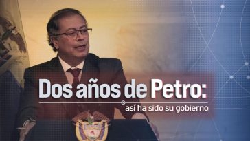 Gustavo Petro: las claves de los dos primeros años de su gobierno en Colombia; balance sector por sector