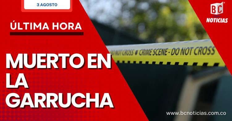 Riña en La Garrucha dejó un muerto y un herido