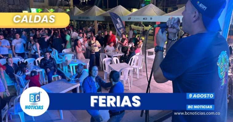 Risaralda y La Dorada vibraron con las Ferias Cocteleras