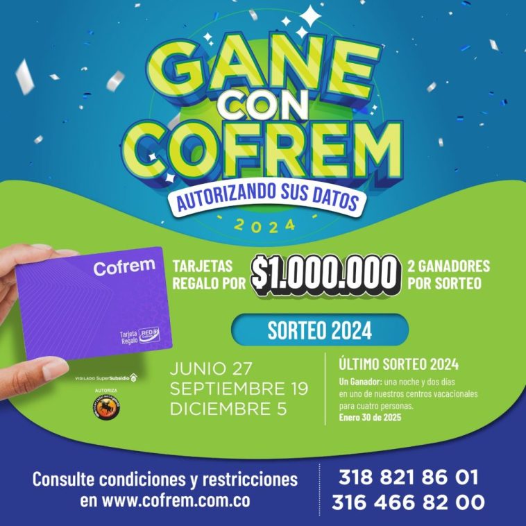 Se acerca el segundo sorteo del 2024 de la campaña gane con Cofrem autorizando sus datos