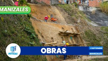 Alcaldía de Manizales invierte más de 2 mil millones de pesos en obras para mitigar el riesgo en barrios vulnerables