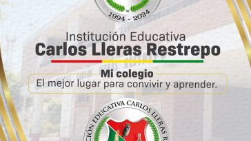 La Institución Educativa Carlos Lleras Restrepo celebra 30 años de servicio a la comunidad estudiantil