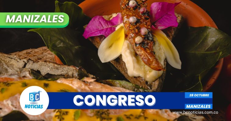 En Manizales se desarrollará el primer Congreso Gastronómico