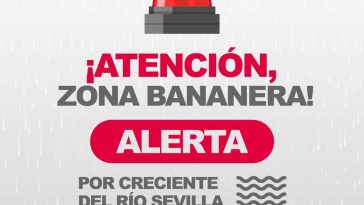 Autoridades llaman la atención sobre creciente del río Sevilla