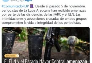 ELN intensifica violencia en Arauca: ahora amenazó a medio de comunicación