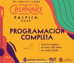 Hoy inicia Casanare Palpita. Gran programación para exaltar nuestro arraigo llanero