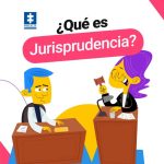 En la imagen se ve a dos personas en un estrados, un hombre y una mujer, en caricatura. En la parte de arriba está el logo de la Fiscalía y luego la frase en signo de interrogación que dice ¿qué es jurisprudencia)