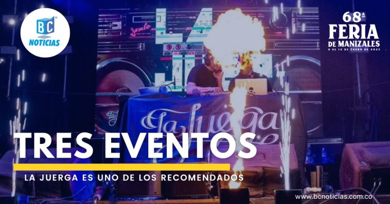 Tres eventos imperdibles de la 68 Feria de Manizales 2025: música, diversión y cultura