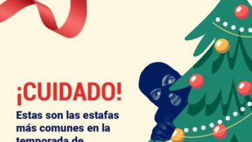 ¡Cuidado! Estas son las estafas más comunes en la temporada de fin de año