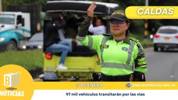 97 mil vehículos transitarán por las vías de Caldas durante el puente festivo