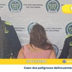 Caldas: Caen dos peligrosos delincuentes por homicidio y desaparición forzada